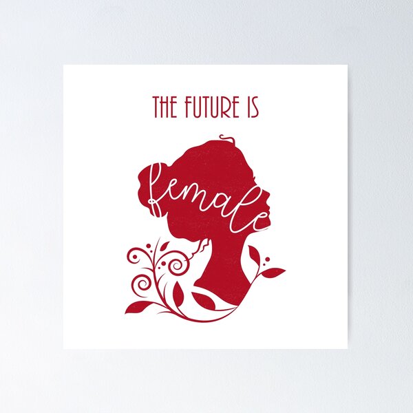 Item preview, The future is female designed and sold by Carol Jardim.