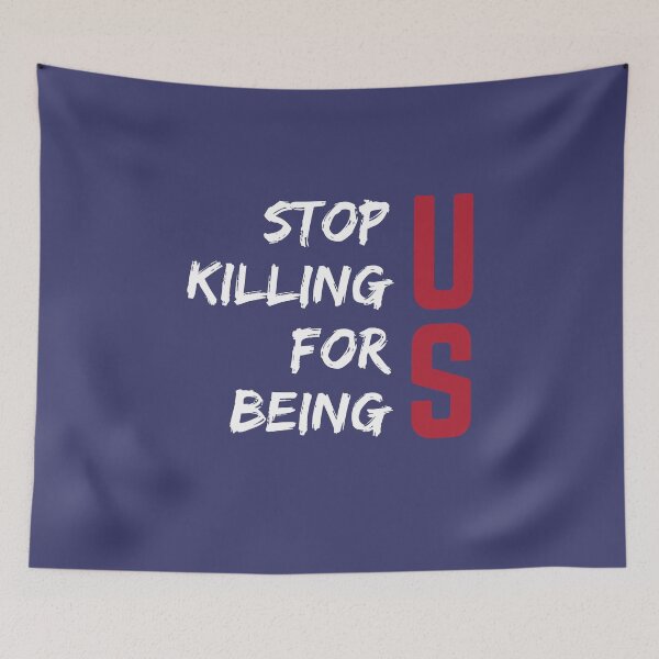 Item preview, Stop Killing Us For Begeing Us designed and sold by kindxinn.