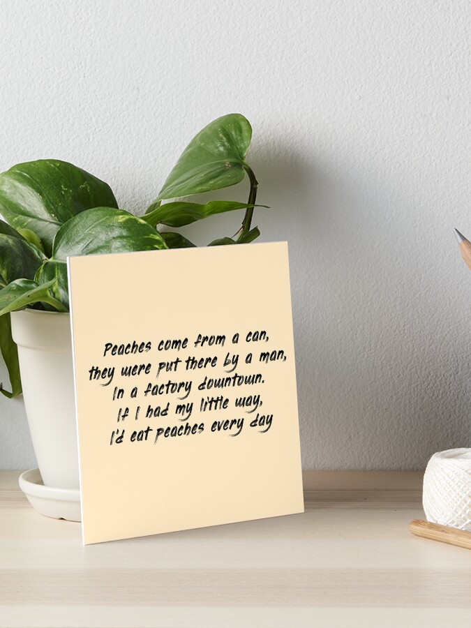 Millions of Peaches Original Art Print Song Lyrics Art 