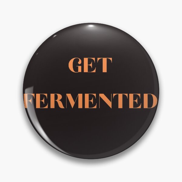 Item preview, Get Fermented Daddy designed and sold by Mamalia.