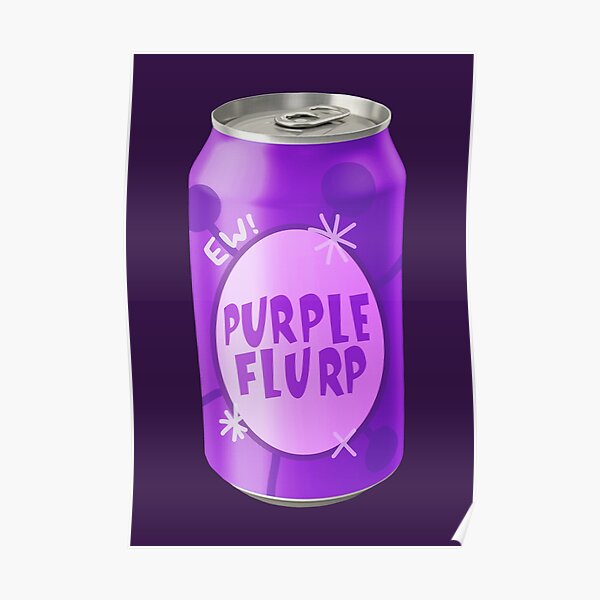 Purple Flurp Poster