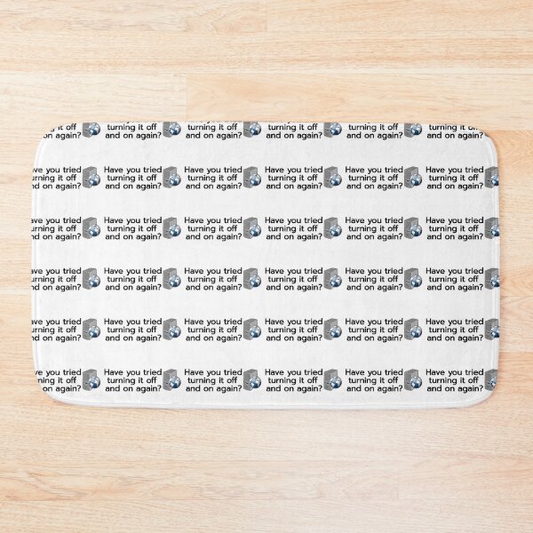 Item preview, Have You Tried Turning It Off And On Again? designed and sold by realdorypanda.