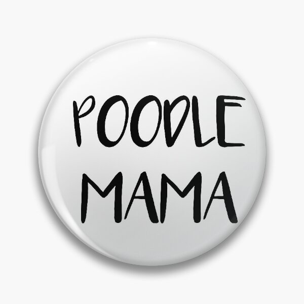 Item preview, Poodle Mama designed and sold by jackknite.