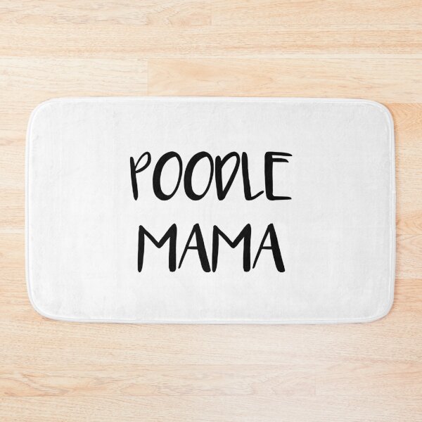 Item preview, Poodle Mama designed and sold by jackknite.