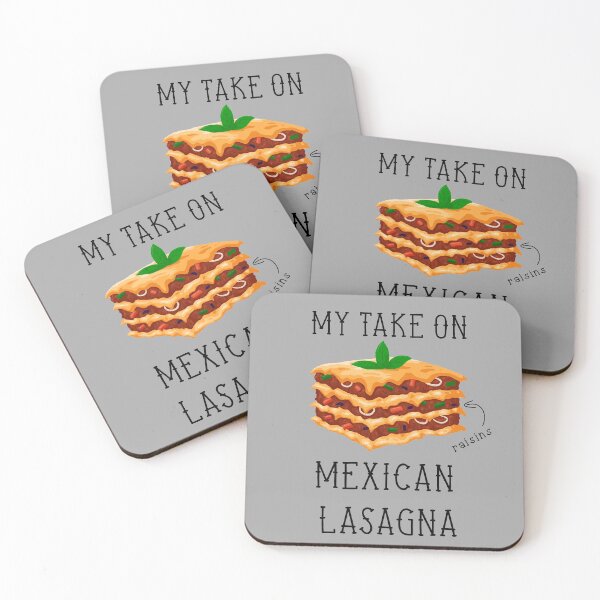 Item preview, Dead to me mexican lasagna designed and sold by iamthesheep1.