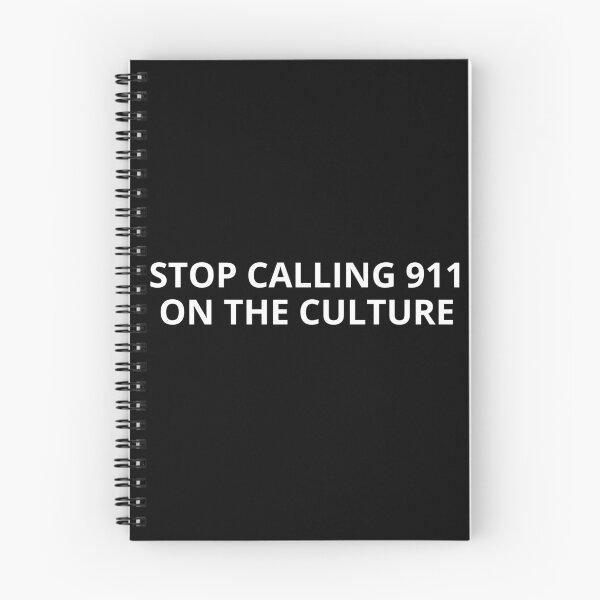 Item preview, Stop Calling 911 On The Culture designed and sold by kindxinn.