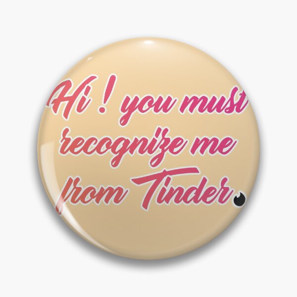 Item preview, Recognize on  Tinder designed and sold by Cheesy06.