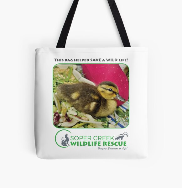 Ducky duckling - This bag helped SAVE a WILD life! All Over Print Tote Bag