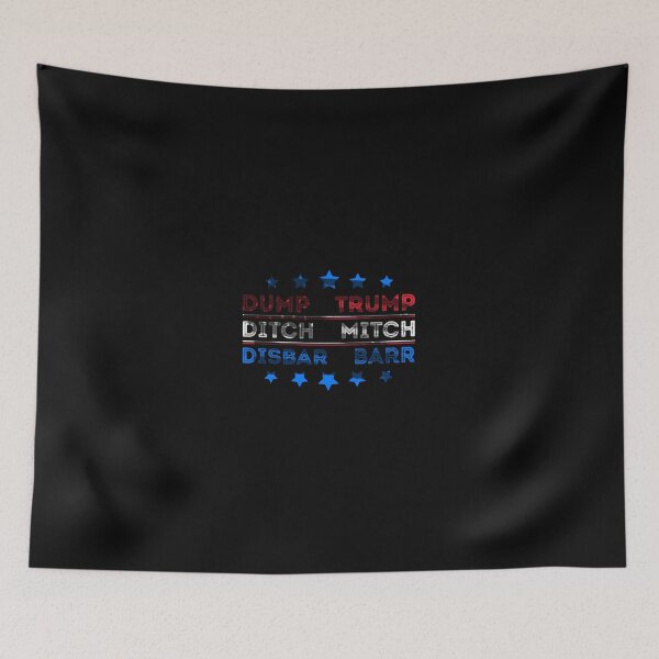 Item preview,  Dump Trump Ditch Mitch Disbar Barr  designed and sold by BeYourOwnHero.
