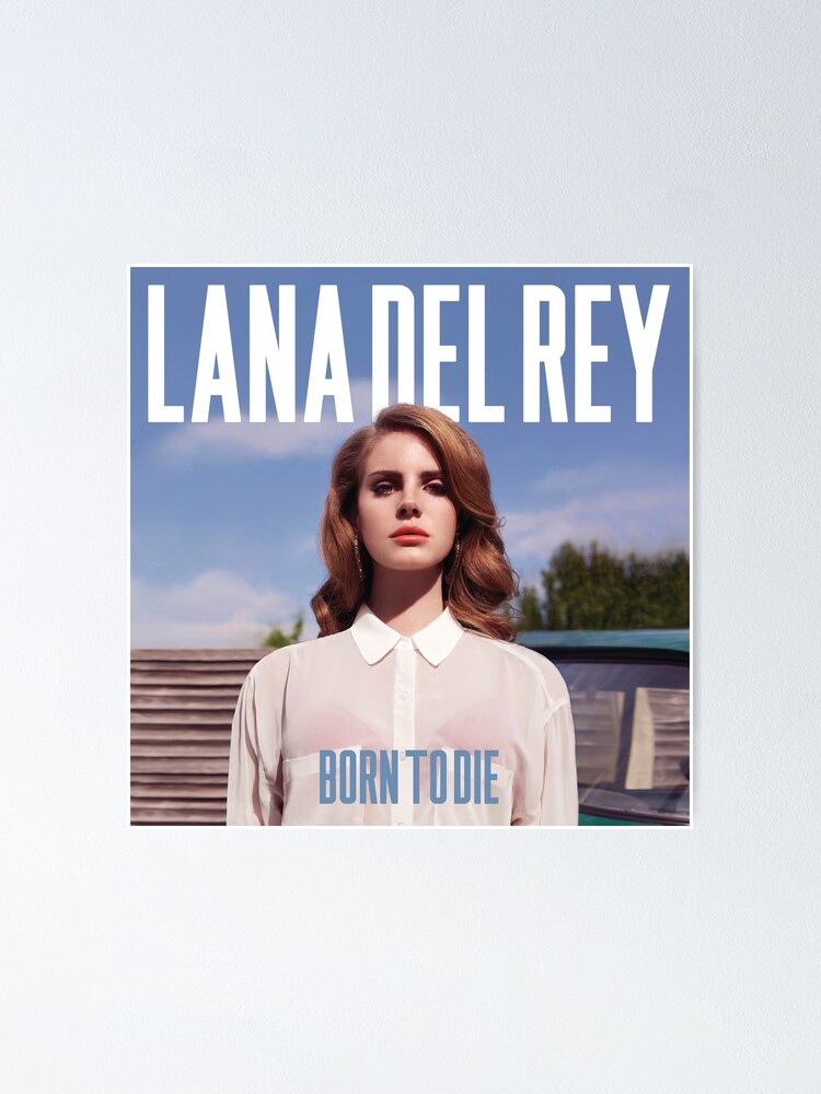 Alternate view of Lana - BORN TO DIE Poster