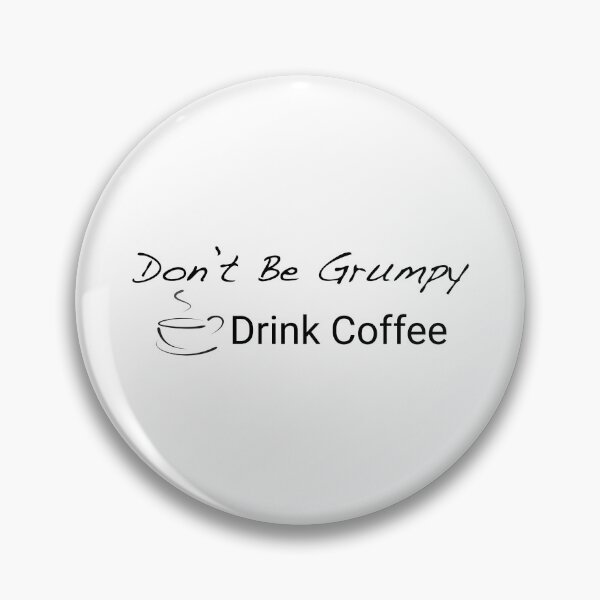 Item preview,  drink coffee " designed and sold by JohannaWallace.