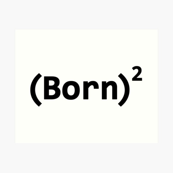 BORN AGAIN Art Print