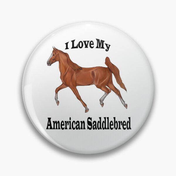 Item preview, I Love My American Saddlebred designed and sold by Darkoriam.