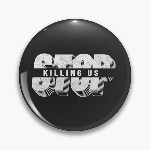 Item preview, Stop Killing Us designed and sold by Thevulcano.