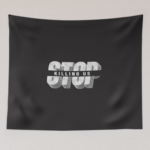 Item preview, Stop Killing Us designed and sold by Thevulcano.