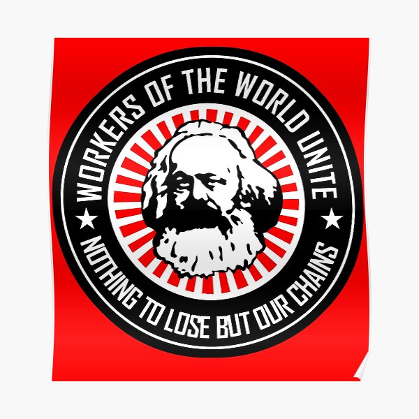 KARL MARX - WORKERS UNITE Poster