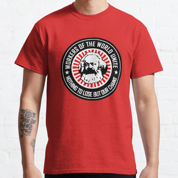 KARL MARX - WORKERS UNITE Classic T-Shirt