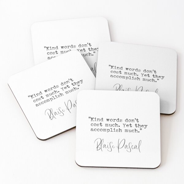 Item preview, Kind words don't cost much.Yet they accomplish much. Blaise Pascal quote designed and sold by Ariana Mila -  Awesome quotes.