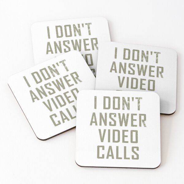 Item preview, I don't answer video calls designed and sold by likebakerdo.