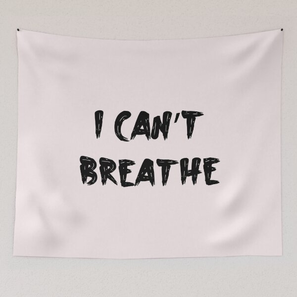 Item preview, I can't breathe  designed and sold by aminosile.