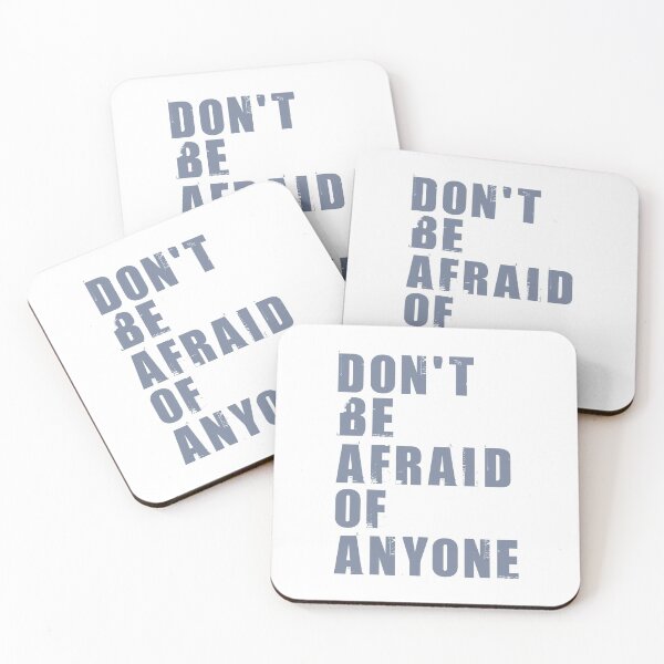 Item preview, Don't be afraid of anyone designed and sold by likebakerdo.