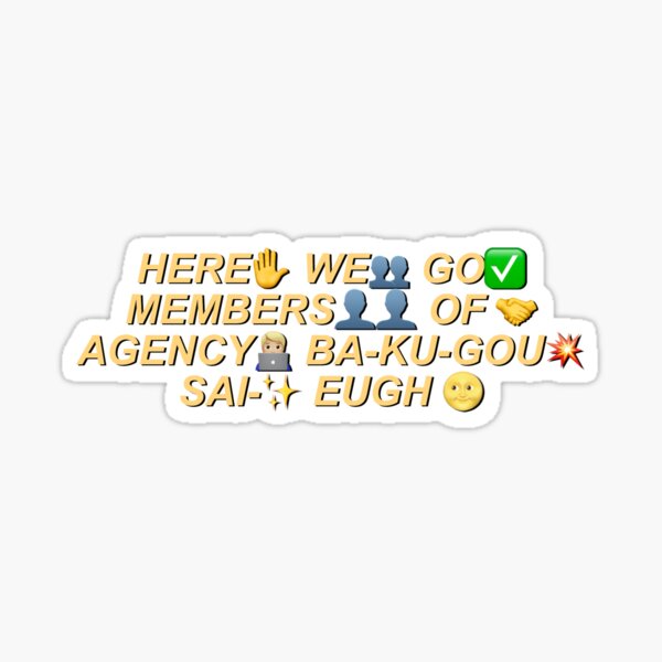 members of the agency; mha bakugou Sticker