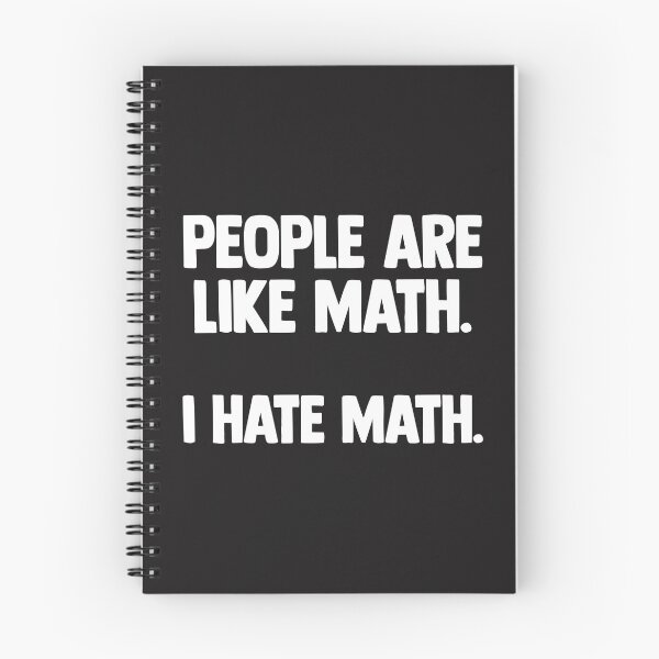 Item preview, People Are Like Math, I Hate Math Adult Funny Sarcasm Humor designed and sold by Bendthetrend.
