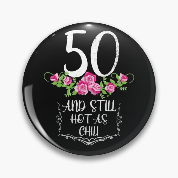 Item preview, 50th birthday women | Hot as chilli designed and sold by Ibu83.
