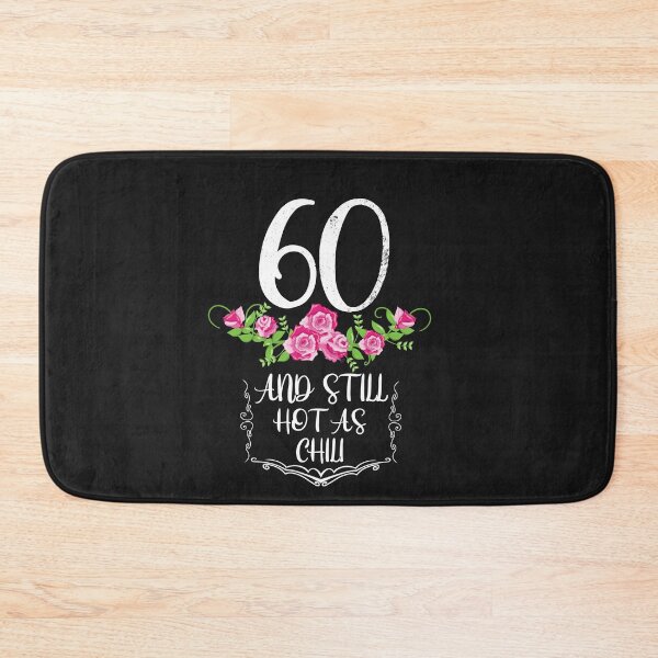 Item preview, 60th birthday women | Hot as Chilli | 60 years old Born in 1960 designed and sold by Ibu83.