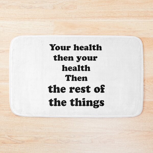 Item preview, Your health then your health designed and sold by abuelais.