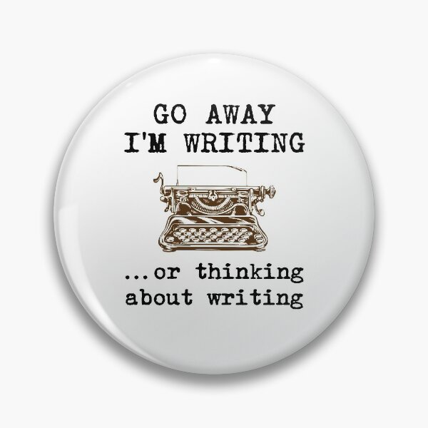 Item preview, Go Away I'm Writing designed and sold by redbehren.