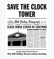 Save the clock tower Photographic Print
