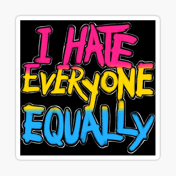  because you're just not a very openly affectionate person and like to hide your inner feelings behind a wall of edginess? GREAT ME TOO !! Well now we can express our pride in a way that doesn't sound quite as gay. Sticker