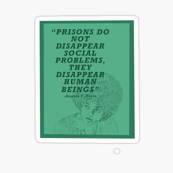 Angela Davis on Prisons Sticker