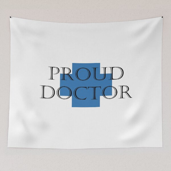 Item preview, Proud Doctor designed and sold by WanderingBark.