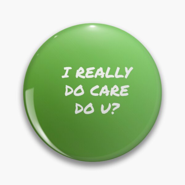 Item preview, I Really Do Care designed and sold by jamesmlaker.