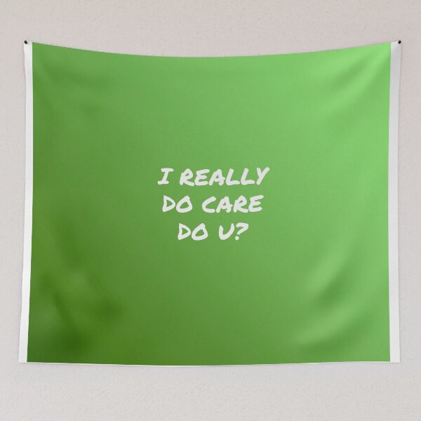 Item preview, I Really Do Care designed and sold by jamesmlaker.