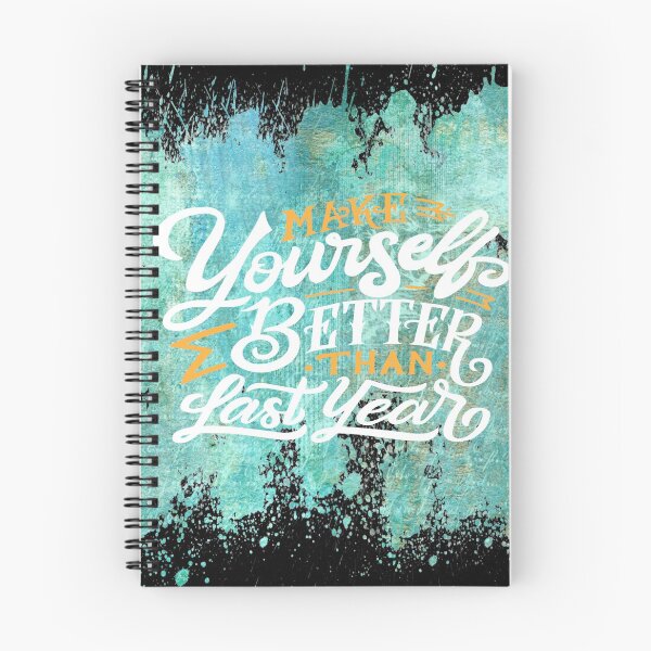 Item preview, Make Yourself Better Than Last Year - Inspiring Motivating Quotes designed and sold by MysticMagpie.