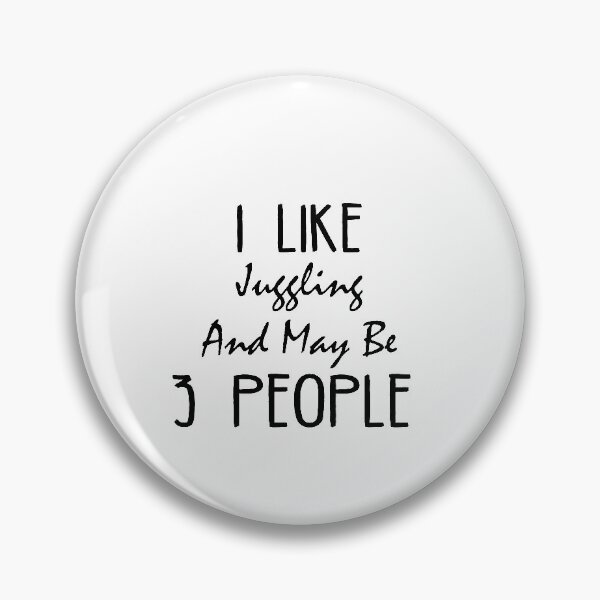 Item preview, I Like Juggling And Maybe Three People : Funny Juggling Lovers Gift Idea. designed and sold by cutitoutsir.