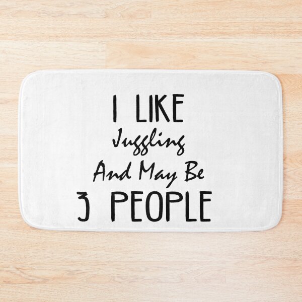 Item preview, I Like Juggling And Maybe Three People : Funny Juggling Lovers Gift Idea. designed and sold by cutitoutsir.