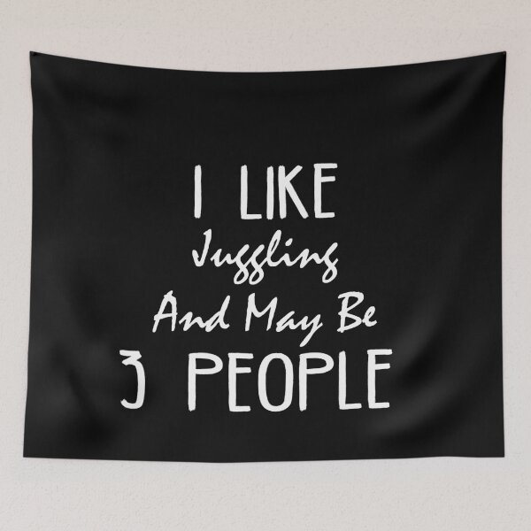 Item preview, I Like Juggling And Maybe Three People : Funny Juggling Lovers Gift Idea. designed and sold by cutitoutsir.