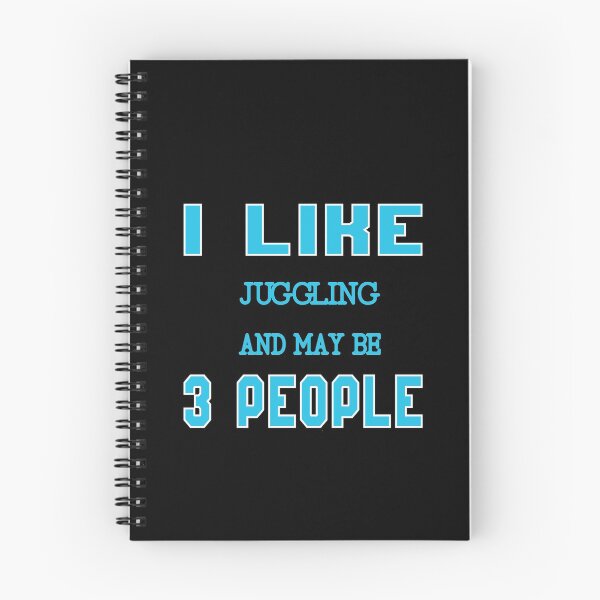 Item preview, I Like Juggling And Maybe Three People : Funny Juggling Lovers Gift Idea. designed and sold by cutitoutsir.