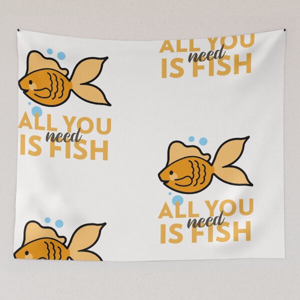 Item preview, All You Need Is Fish designed and sold by KaveManAquatics.