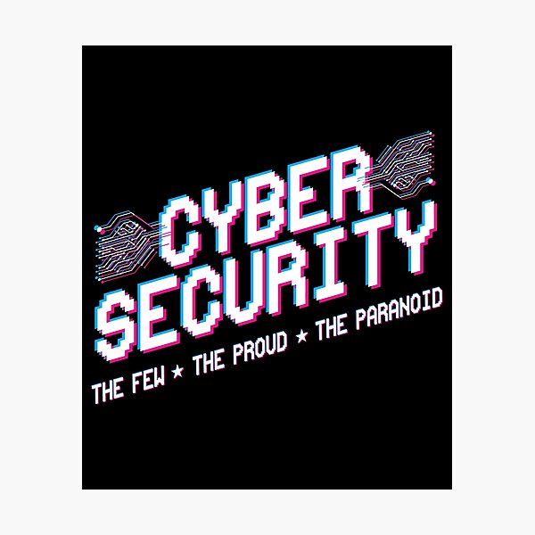 Artikel-Vorschau von Cybersicherheit Die Wenigen Die Stolzen Die Paranoiden: Cybersicherheit, designt und verkauft von MadeToBeAwesome.