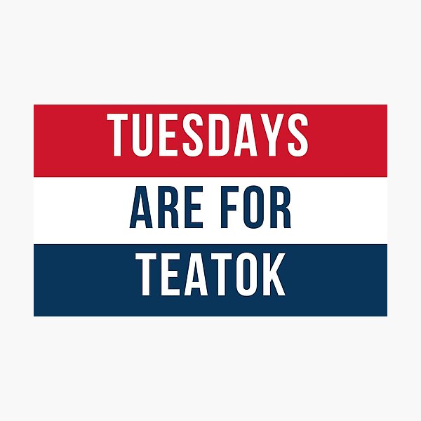 teatok tuesday Photographic Print