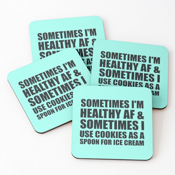 Item preview, sometimes i'm healthy af & sometimes i use cookies as a spoon for ice cream designed and sold by jozefds.