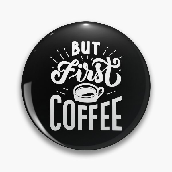 Item preview, But First Coffee designed and sold by LuckyFoxDesigns.