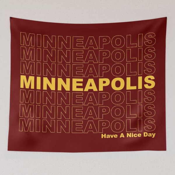 Item preview, Minneapolis Have A Great Day designed and sold by CollegeThings.