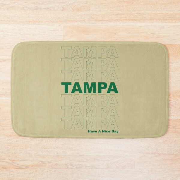 Item preview, Tampa Have A Nice Day designed and sold by CollegeThings.