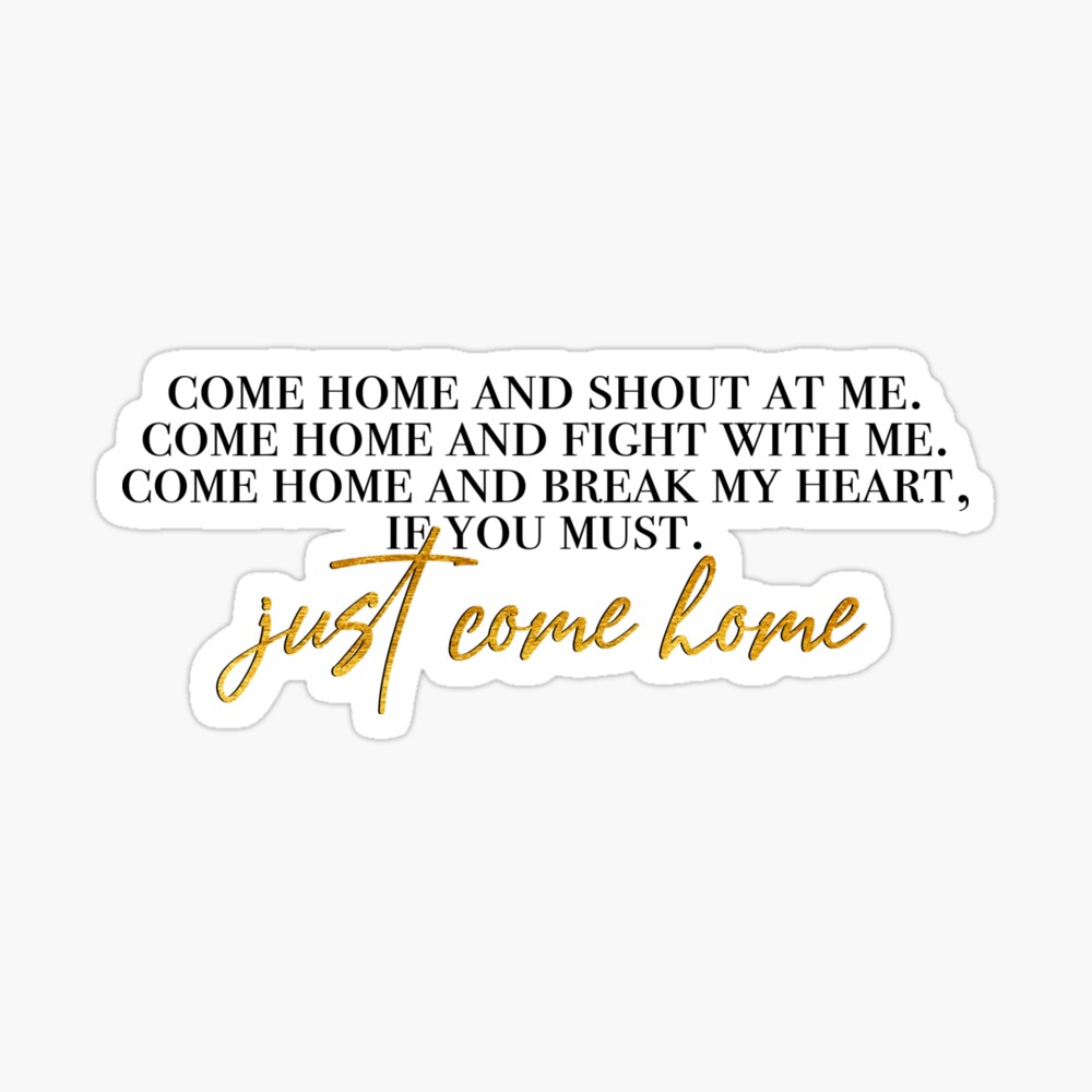 just come home gold Pin for Sale by lovely-lyrics